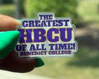 The Greatest HBCU (Benedict) Acrylic Lapel Pin
