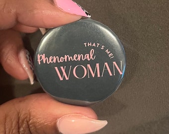 Green Phenomenal Woman That’s Me Pin Back Button