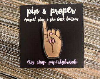 Pinky Up Acrylic Lapel Pin