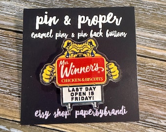 Aggie Mrs. Winner’s Last Day Sign Acrylic Lapel Pin