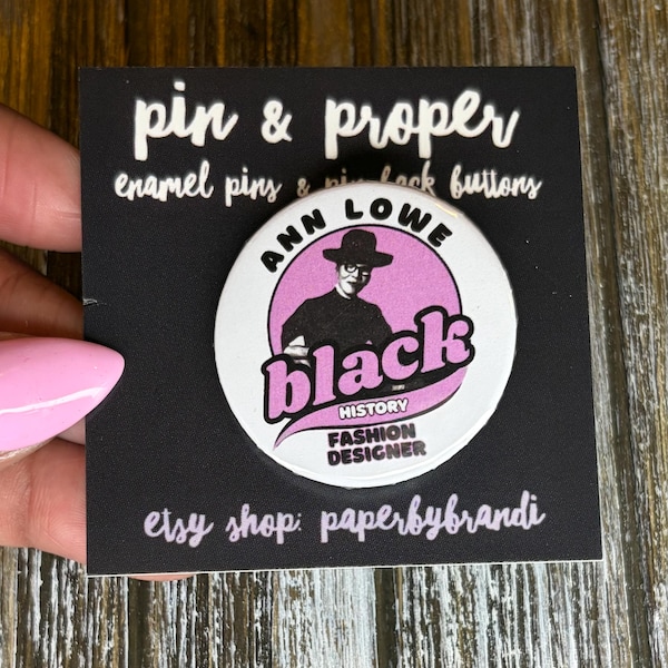 Ann Lowe Black History Pin Back Button Pin