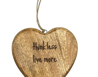 Thirty One Wooden Heart Ornament Sign Think Less Live More Plaque Wooden 6 inch