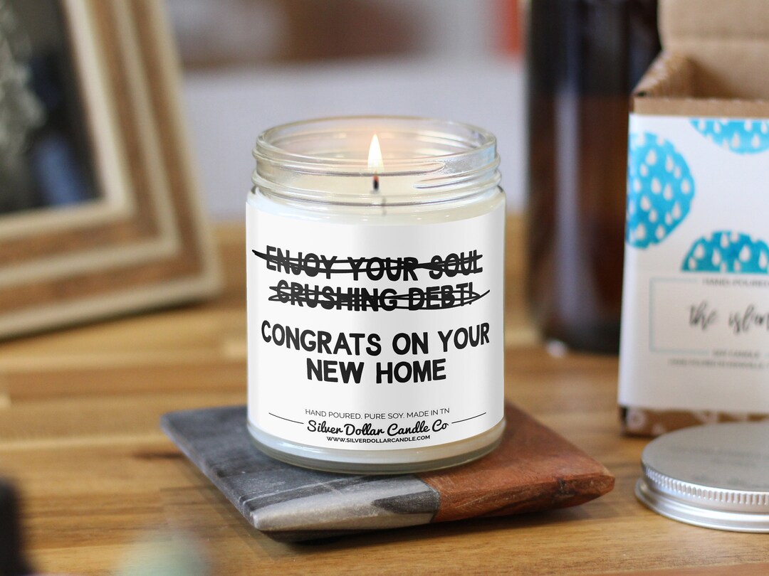 Congrats on Your New Home Sarcastic Gift, Funny Housewarming Candle