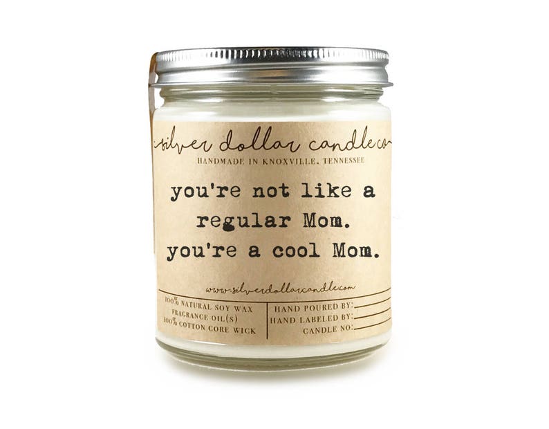 You're a Cool Mom Candle