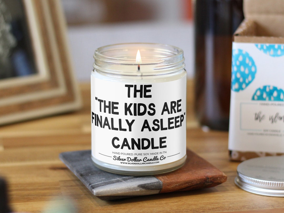 Candle for Parents Kids Finally Asleep Funny Parent Candle Etsy