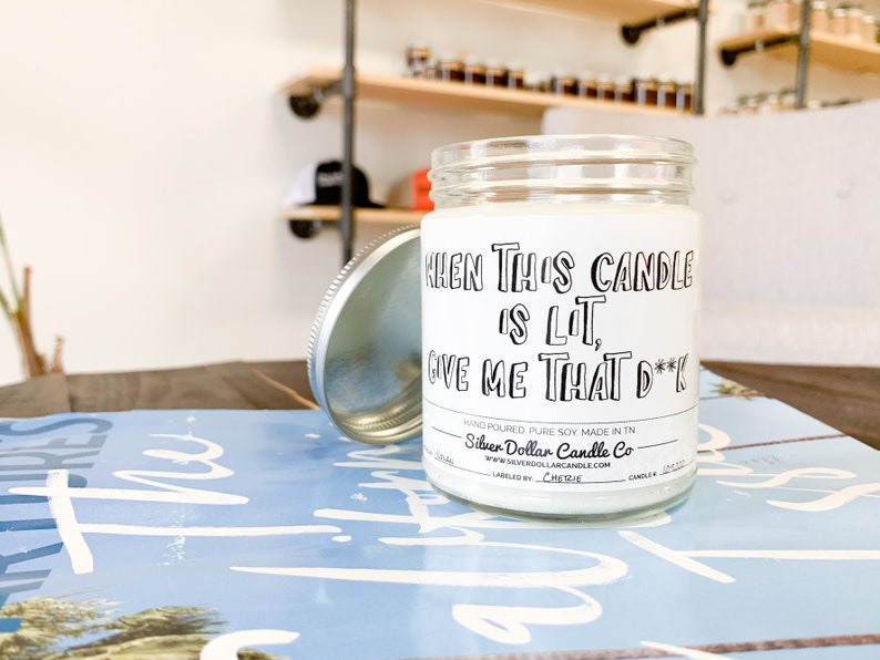 When This Candle is Lit Give Me That Dk Funny Candle for Etsy