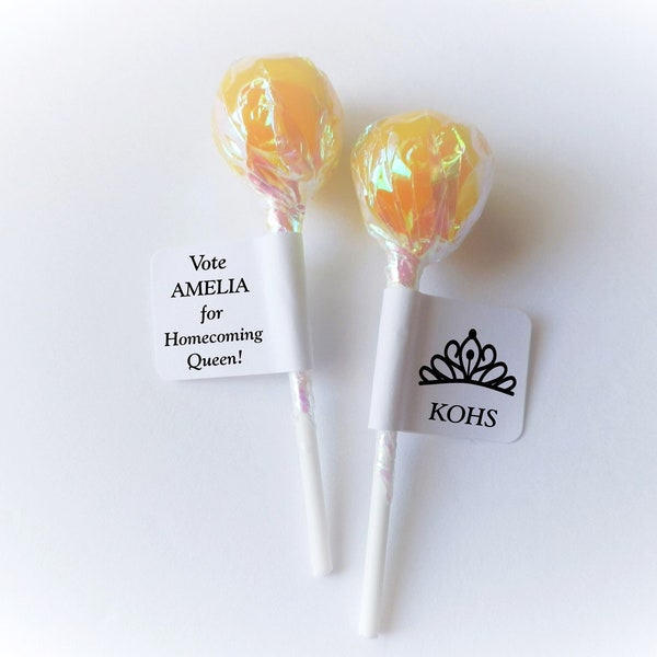 Custom Lollipop Labels | Homecoming Queen King | Vote Favors, Campaign Sucker Tag, Class President, HOCO Princess | Personalized & Printed