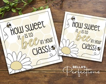 Teacher Appreciation Printable Tags | Thank you | How Sweet it is to BEE in your Class | 2&quot; and 2.5&quot; | Digital Download