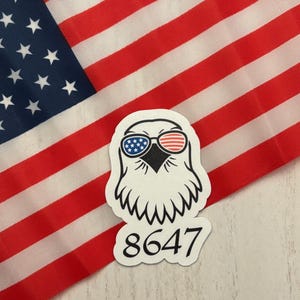 Patriotic Eagle “8647” Sticker – Anti-Trump Vinyl Decal with USA Flag Sunglasses