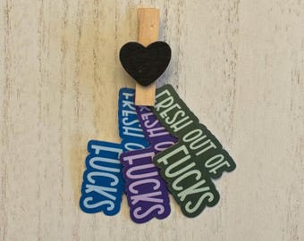 Fresh Out of Fucks Vinyl Sticker – Choose Your Color or Buy All 3 and Save!