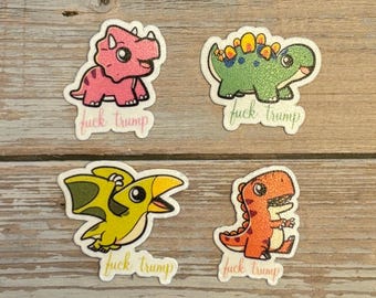 F*ck Trump Dinosaur Sticker Pack – Anti-Trump Mini Stickers – Cute Political Stickers – “F*ck Trump” Dino Set