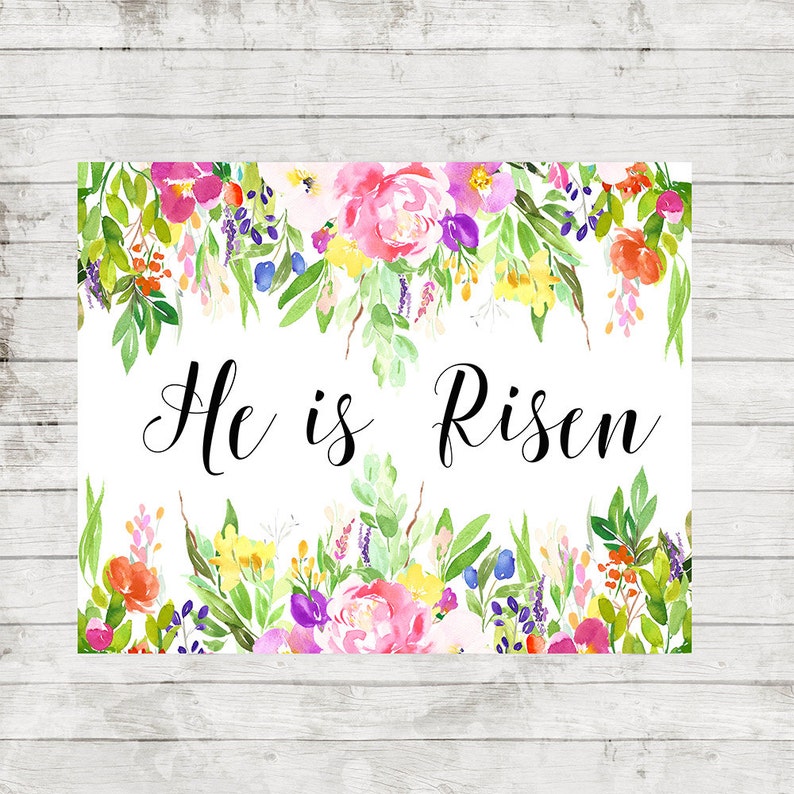 He Is Risen Print Easter Printable Wall Art Easter Home Decor Etsy