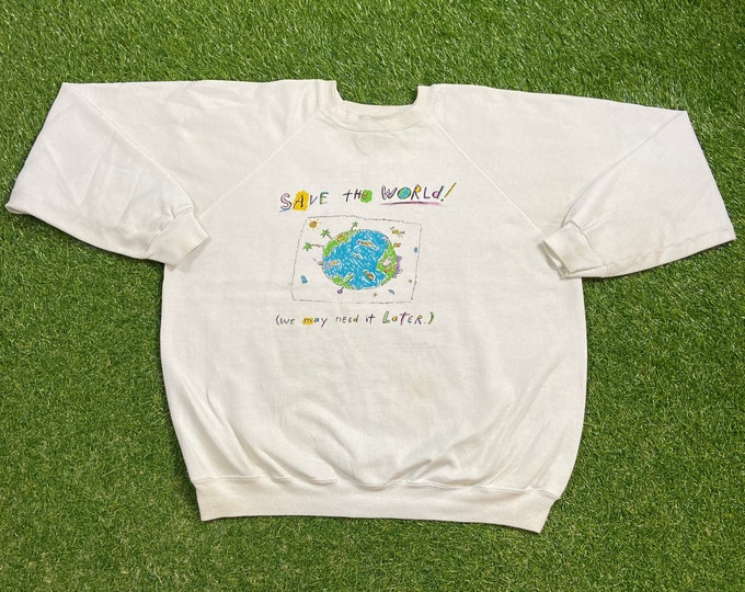 Vintage Save the World Crewneck Sweatshirt Made USA Size Xtra Large XL Mother Nature Earth Day Green Planet Environment Eco Friendly 1990s