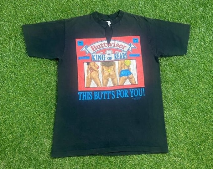 Vintage Buttwiser King of Rears T Shirt Tee Size Medium M Budweiser Beer Brew Alcohol Drinks Parody Comedy Funny 1990s 90s