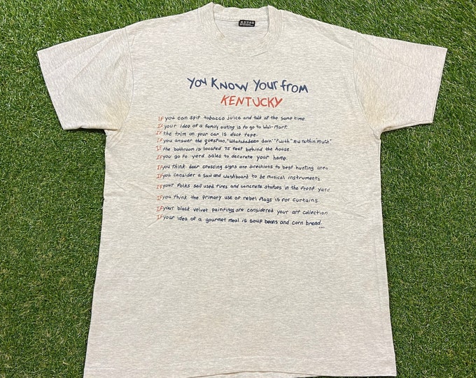 Vintage You Know Your From Kentucky T Shirt Tee Fruit of the Loom Made USA Size Large L Funny Saying Comical T Shirt Comedy 1980s 80s