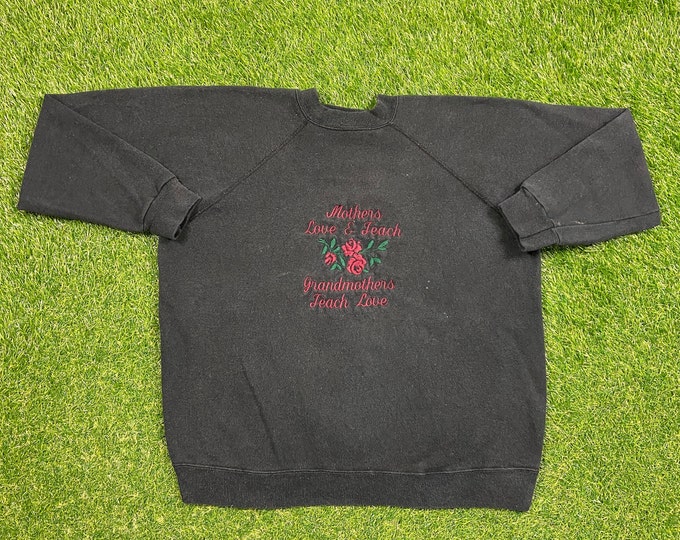 Vintage Mothers Love and Teach Grandmothers Teach Love Crewneck Sweatshirt Hanes Sport Made USA Size Large L Family Tree Pull Over Oversized