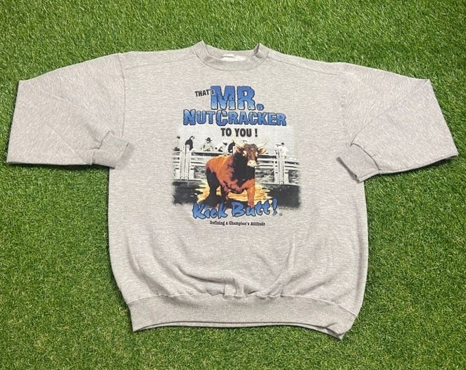 Vintage That's Mr Nutcracker to You Crewneck Sweatshirt Size XL Bull Riding Rodeo Quality 1990s Comfy Great Fit Original 90s Pull Over