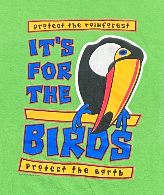 Vintage It's For the Birds T Shirt Tee Made USA Size XL Protect the Rainforest Protect the Planet Earth Day Green Pollution 1990s 90s View 3