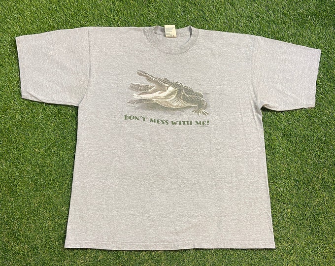 Vintage Don't Mess With Me! T Shirt Tee Made USA Size XXL 2XL Gator Funny Saying Comical T Shirt Comedy 1990s 90s