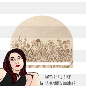 May include: Illustration featuring a woman with dark hair and red highlights, a black top, and a floral tattoo. Behind her is a beige arch with a floral design. The text reads "SAM'S LITTLE SHOP BY SAMANTHA'S DOODLES."