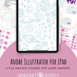 Adobe Illustrator per iPad - Un corso di creazione di file per possessori di laser - di Samantha's Doodles