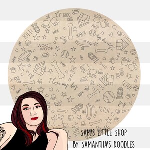 Peut inclure: Une illustration numérique d'une femme aux cheveux roux et portant un chemisier noir. L'arrière-plan est un cercle brun avec des gribouillis sur le thème des chiens en noir et blanc, y compris des os, des empreintes de pattes, des niches pour chiens et les mots "J'aime mon chien" et "Sam's Little Shop by Samantha's Doodles".