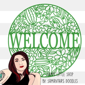 Könnte beinhalten: Grünes Willkommensschild mit floralem Design mit Sukkulenten und Kakteen. Das Schild trägt die Aufschrift "WELCOME" in fetter Schrift. Das Schild hat eine runde Form.
