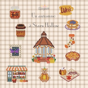 May include: A cross-stitch pattern titled Un automne à Stars Hollow featuring a gazebo, a bear in a pumpkin suit, a coffee cup, a slice of pie, a sock, a jar, a storefront, and a book with glasses. The design uses autumn colors and motifs.