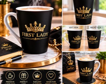 Op de afbeelding: Zwarte koffiemok met een gouden kroonontwerp en de woorden "FIRST LADY". De mok heeft een wit handvat en rand. De mok staat op een marmeren dienblad met een gouden rand. Het is een premium latte mok en een perfect cadeau.