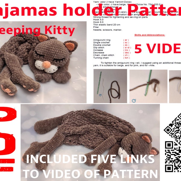 Pajamas holder Pattern. Sleeping Kitty. Detailed crochet pattern with descriptions, 5 videos and photos. In English. PDF file to download.