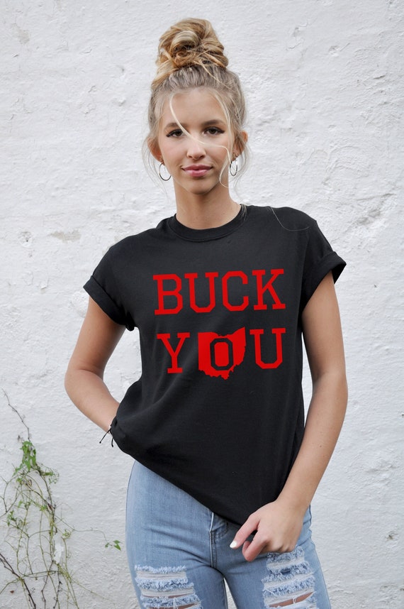 Ohio State Buckeyes Tshirt Ohio State Game Day Shirts College Apparel Ohio  State Buck You Gameday Apparel Ohio State Buckeye Shirts 