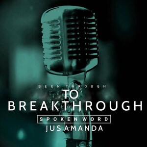 Spoken Word/Poetry CD: Been Through to Breakthrough image 2