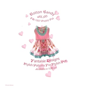 May include: A pink and blue dog dress with a floral print and ruffles. The dress is labeled "Cotton Candy" and "FD-1007-Puppy Pak". The text "Fantaisie Designs Stylish Patterns For Stylish Pets Available in 10 Sizes" is also included in the image.