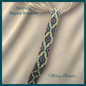 May include: A beaded peyote bracelet with a geometric pattern in teal, purple, and white. The bracelet is labelled "Serenity Peyote Bracelet" and "Merry Beader". The bracelet is displayed on a white satin background.