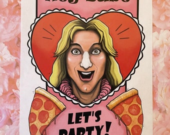 Spicoli, "Let's Party" Fast Times At Ridgemont High Valentine