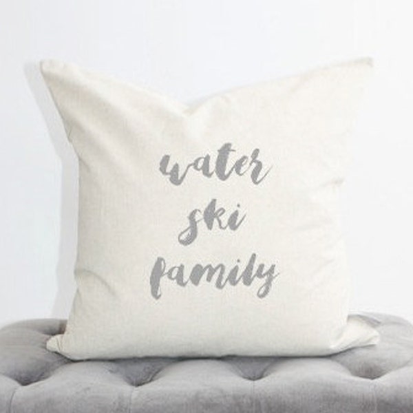 water ski family pillow cover, waterski sign, lake house pillow, lake pillow, lake decor, cabin pillow, word pillow, housewarming gift