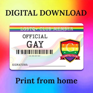 DIGITAL DOWNLOAD - LGBTQ+ Club Member Card - Official Gay - Pride id - Print At Home