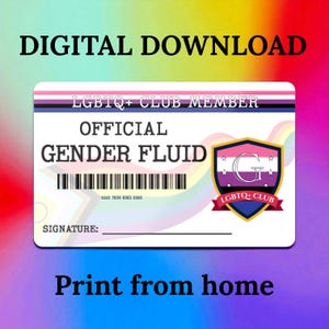 DIGITAL DOWNLOAD - LGBTQ+ Club Member Card - Official Gender Fluid - Pride id - Print At Home