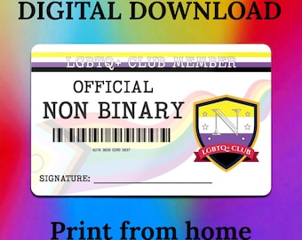 DIGITAL DOWNLOAD - LGBTQ+ Club Member Card - Official Non Binary - Pride id - Print At Home