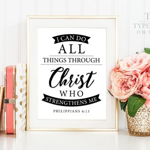 ICH vermag ALLES durch CHRISTUS, der mir Kraft gibt. Philipper 4:13 - Schwarz & weiß Typografie, Schrift, Printable, Instant Download