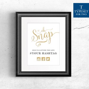 Oh Snap Sign, Wedding Hashtag Printable, Reception Sign, Party Sign ...
