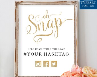 Oh Snap Sign, Wedding Hashtag Printable, Reception Sign, Party Sign, Event Sign, Wedding Reception Hashtag, Hashtag, Gold, Instant Download