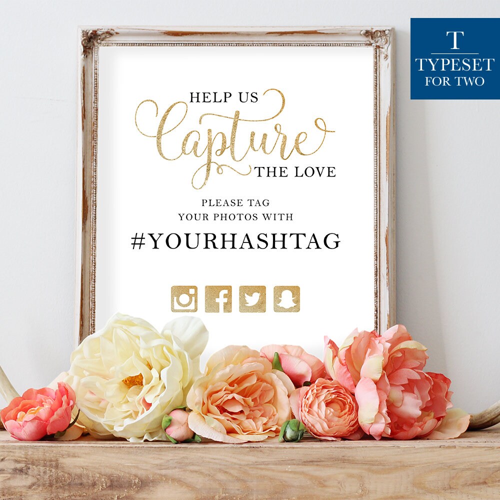 Help Us Capture the Love, Hashtag Sign, Reception Sign, Shower Sign ...