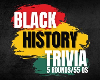 BLACK HISTORY TRIVIA Game | Instant Download | 5 Rounds, 55 Questions | Powerpoint | Game Night | African American | Party Game