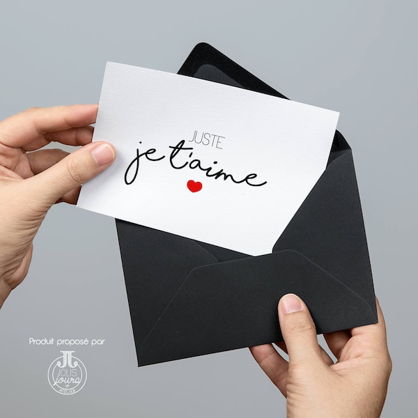 Carte Je t'aime • Carte Saint Valentin • Juste je t'aime • Carte amour • Carte amoureux