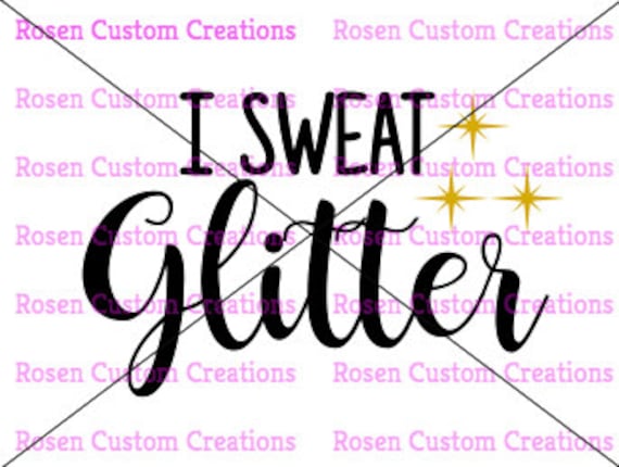 I Sweat Glitter Svg | Etsy