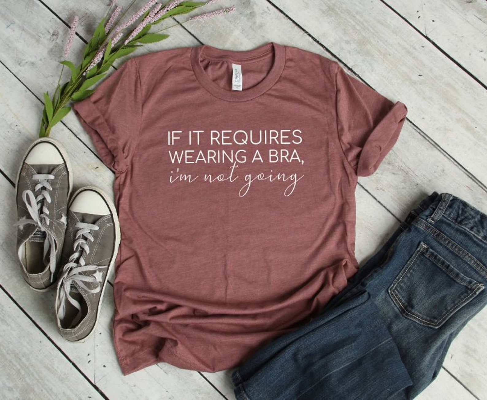 Funny Women's Shirt No Bra Shirt If It Requires A Bra Etsy
