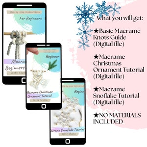May include: Three smartphones showing macrame tutorials for beginners. The screens display step-by-step instructions for macrame knots, Christmas ornaments, and snowflakes. Text on the right lists digital guides and tutorials, including a basic knots guide and a snowflake tutorial.