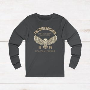 Labyrinth Inspired Owl Society Long Sleeve T-Shirt | It's Only Forever TShirt | Fantasy University Shirt | Dark Academia Owl Long Sleeve Tee image 8
