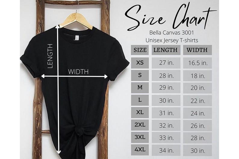 May include: A black short-sleeved t-shirt hanging on a wooden hanger with a size chart for Bella Canvas 3001 unisex jersey t-shirts. The chart lists length and width measurements in inches for sizes XS through 4XL with white arrows.